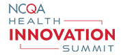 NCQA Health Innovation Summit 2025